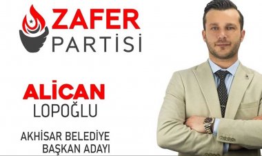 Zafer Partisi Akhisar Belediye Başkan Adayı Alican Lopoğlu oldu