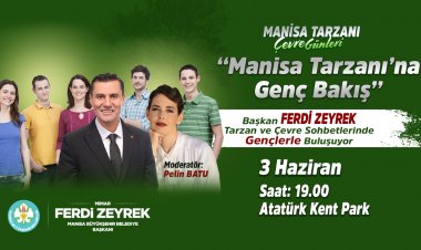 Başkan Ferdi Zeyrek Manisalı Gençlerle Buluşacak