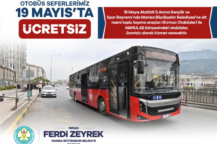 Büyükşehir’den 19 Mayıs’ta Ücretsiz Toplu Taşıma