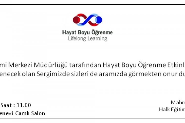 AKHİSAR HALK EĞİTİMİ MERKEZİ MÜDÜRLÜĞÜ HAYAT BOYU ÖĞRENME HAFTASI SERGİ AÇILIŞI