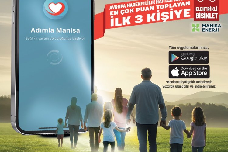 Adımla Manisa’ ile Sağlıklı Yaşam ve Ödül Bir Arada