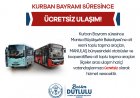 Büyükşehir’den Bayramda Ulaşım Hizmeti