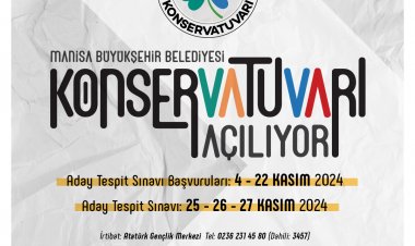 Manisa Büyükşehir Belediyesi Konservatuvarı Yeteneklerini Arıyor