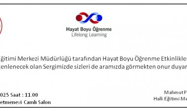 AKHİSAR HALK EĞİTİMİ MERKEZİ MÜDÜRLÜĞÜ  HAYAT BOYU ÖĞRENME HAFTASI SERGİ AÇILIŞI