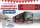 29 Ekim’de Ulaşım Ücretsiz Olacak