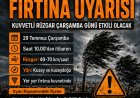 Manisa ve İlçeleri İçin Kuvvetli Rüzgar ve Fırtına Uyarısı